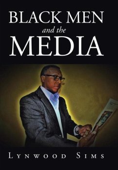 Black Men and the Media - Sims, Lynwood