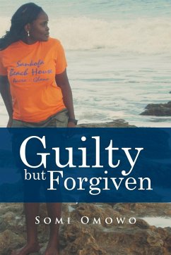 Guilty but Forgiven - Somi Omowo