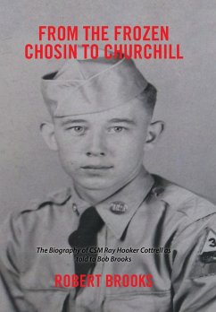 From the Frozen Chosin to Churchill - Brooks, Robert