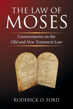The Law of Moses - Ford, Roderick O.