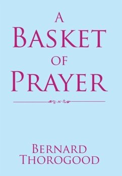 A Basket of Prayer - Thorogood, Bernard