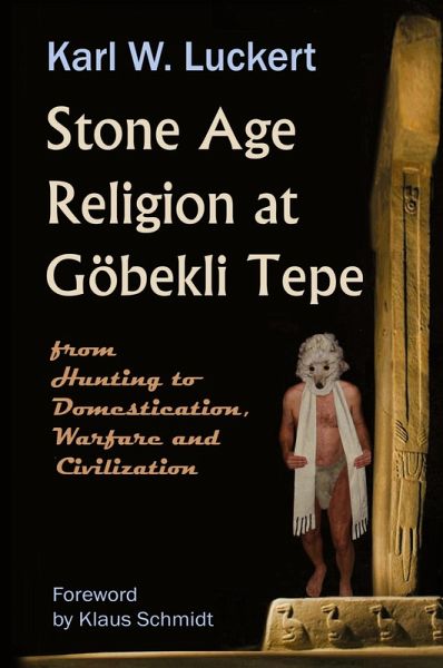 Stone Age Religion at Goebekli Tepe
