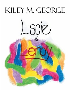 Lacie & Leroy - George, Kiley M