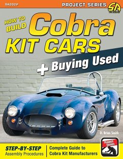 How to Build Cobra Kit Cars + Buying Used - Smith, D. Brian