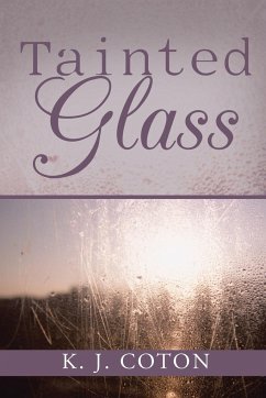 Tainted Glass - Coton, K. J.