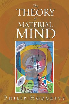 The Theory of Material Mind - Hodgetts, Philip