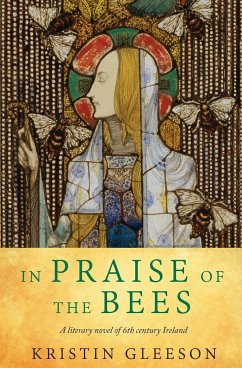 In Praise of the Bees - Gleeson, Kristin