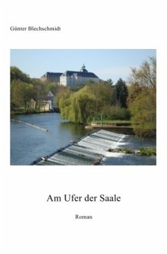 Am Ufer der Saale - Blechschmidt, Günter