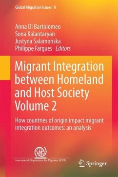 Migrant Integration between Homeland and Host Society Volume 2