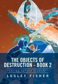 The Objects of Destruction - Book 2 - Fisher, Lesley