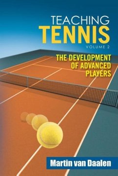 Teaching Tennis Volume 2 - Daalen, Martin van