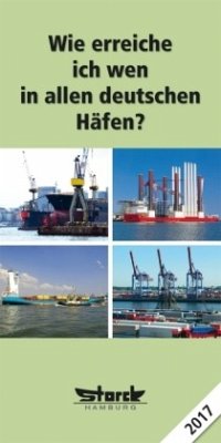 Cover Wie erreiche ich wen - in allen deutschen Häfen 2017