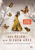 Flammen und Finsternis / Das Reich der sieben Höfe Bd.2