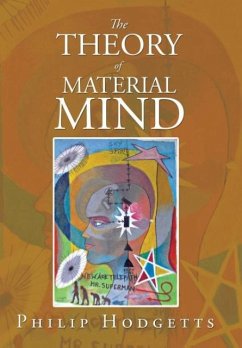 The Theory of Material Mind - Hodgetts, Philip