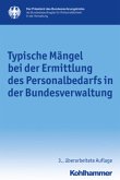 Typische Mängel bei der Ermittlung des Personalbedarfs in der Bundesverwaltung