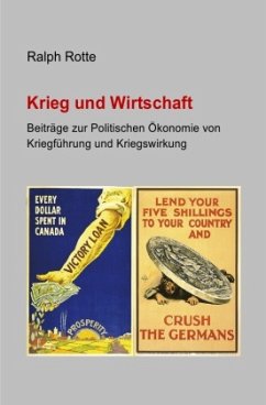 Krieg und Wirtschaft - Rotte, Ralph