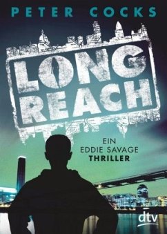 Long Reach / Eddie Savage Bd.1 - Cocks, Peter