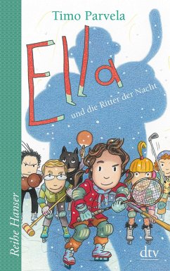 Ella und die Ritter der Nacht / Ella Bd.11 - Parvela, Timo