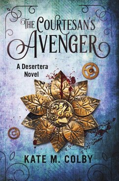 The Courtesan's Avenger (Desertera #2) - Colby, Kate M