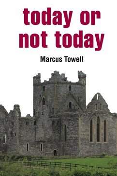 today or not today - Towell, Marcus