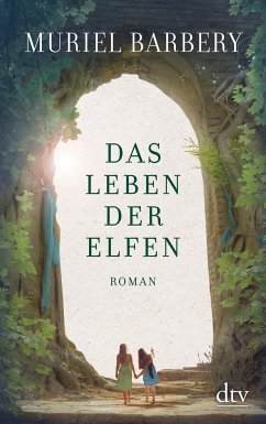 Das Leben der Elfen - Barbery, Muriel