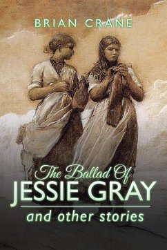 The Ballad Of Jessie Gray