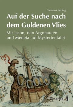 Auf der Suche nach dem goldenen Vlies - Zerling, Clemens