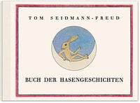 Buch der Hasengeschichten - Seidmann- Freud, Tom