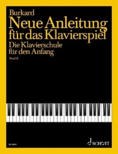 Neue Anleitung für das Klavierspiel - Burkard, Jakob Alexander