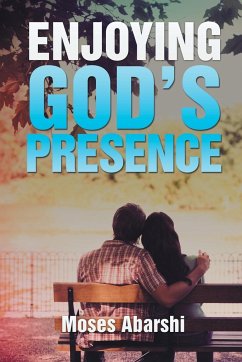 Enjoying God's Presence - Abarshi, Moses