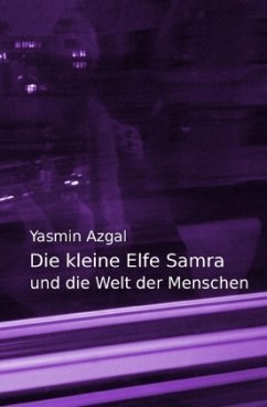 Die kleine Elfe Samra - Azgal, Yasmin