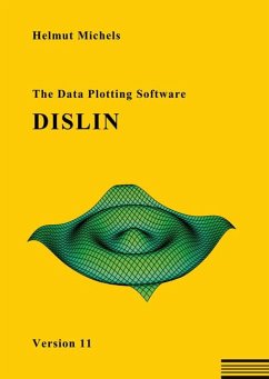 The Data Plotting Software DISLIN - Michels, Helmut
