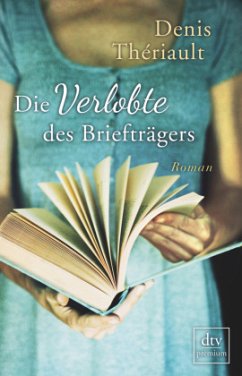 Die Verlobte des Briefträgers - Thériault, Denis