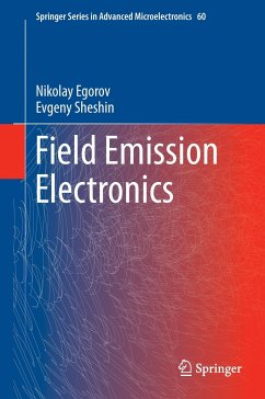 Field Emission Electronics - Egorov, Nikolay;Sheshin, Evgeny
