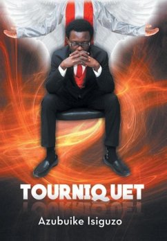 Tourniquet - Isiguzo, Azubuike