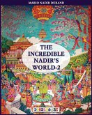 The incredible Nadir's world 2 The incredible Nadir's world 2