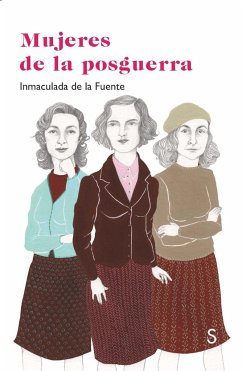 Mujeres de la posguerra - Fuente González, Inmaculada de la