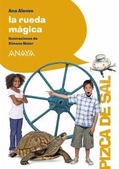 La rueda mágica - Conejo Alonso, Ana Isabel; Alonso, Ana