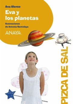 Eva y los planetas - Conejo Alonso, Ana Isabel; Santolaya Ruiz-Clavijo, Antonia; Alonso, Ana