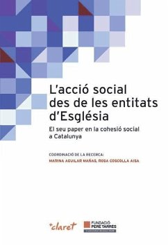 L'acció social des de les entitats d'Església : El seu paper en la cohesió social a Catalunya - Fundació Pere Tarrés