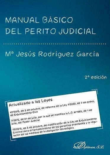 Manual básico del perito judicial Manual básico del perito judicial