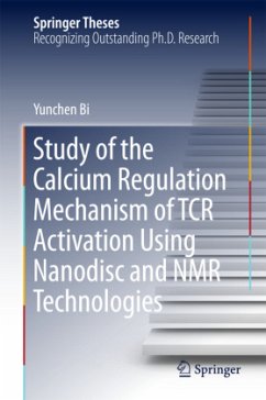 Study of the Calcium Regulation Mechanism of TCR Activation Using Nanodisc and NMR Technologies - Bi, Yunchen