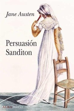 Persuasión ; Sanditon - Austen, Jane