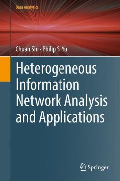 Heterogeneous Information Network Analysis and Applications - Shi, Chuan;Yu, Philip S.