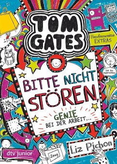 Bitte nicht stören, Genie bei der Arbeit... / Tom Gates Bd.8 - Pichon, Liz