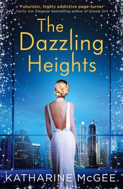 The Thousandth Floor 2. The Dazzling Heights - McGee, Katharine