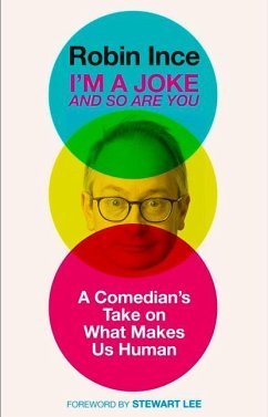 I'm a Joke and So Are You - Ince, Robin