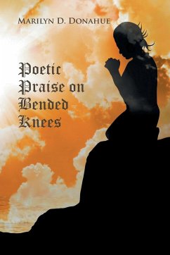 Poetic Praise on Bended Knees