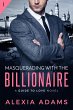 Masquerading with the Billionaire... - Bild 1