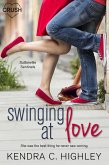 Swinging at Love (eBook, ePUB)